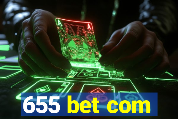 655 bet com