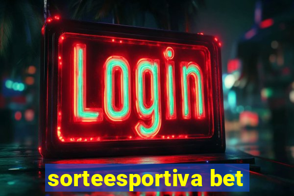 sorteesportiva bet