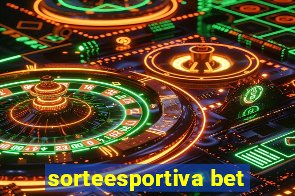 sorteesportiva bet