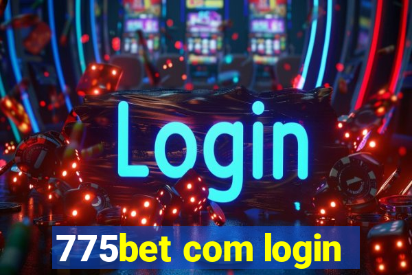 775bet com login