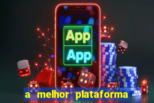 a melhor plataforma de jogos