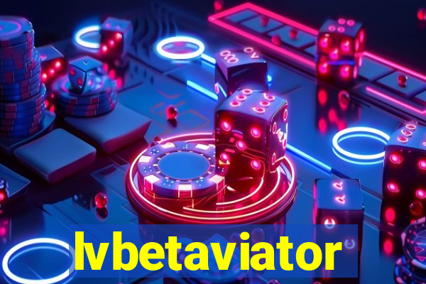 lvbetaviator