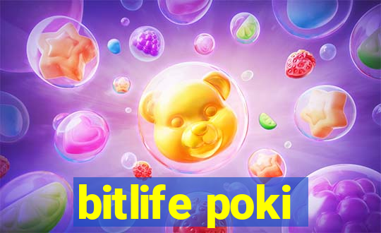 bitlife poki