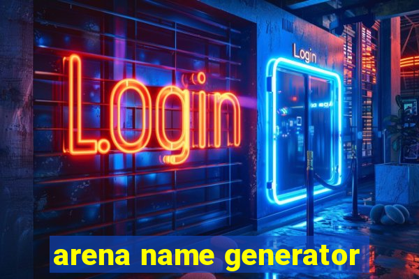 arena name generator