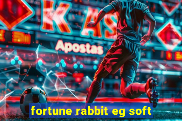 fortune rabbit eg soft