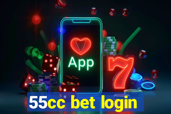 55cc bet login