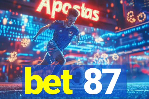 bet 87