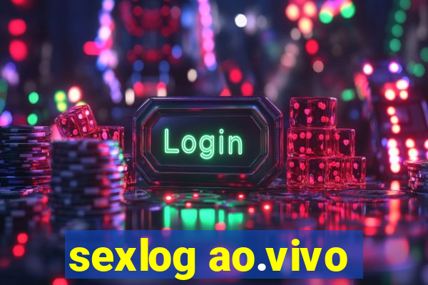 sexlog ao.vivo