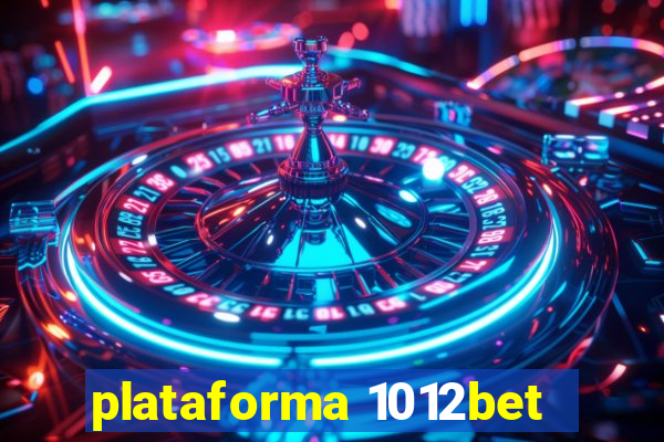 plataforma 1012bet