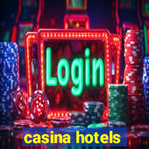 casina hotels