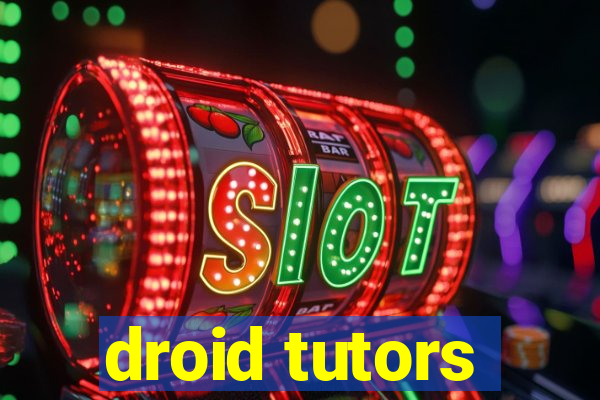 droid tutors