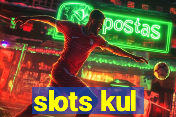 slots kul