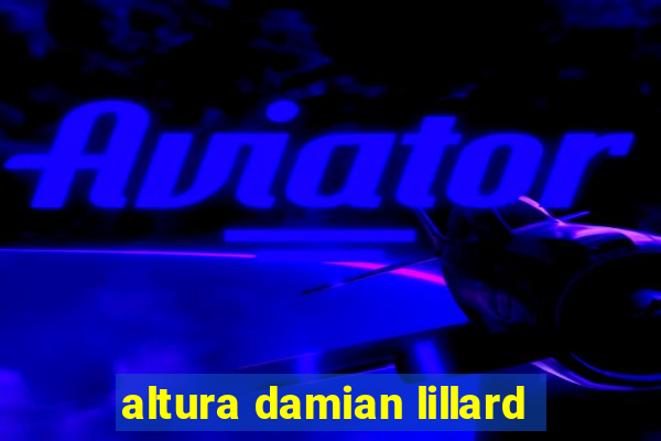 altura damian lillard