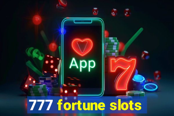 777 fortune slots