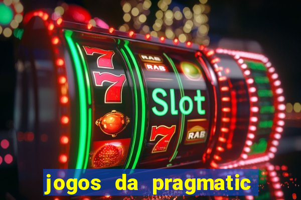 jogos da pragmatic de 10 centavos