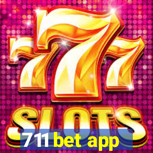 711 bet app