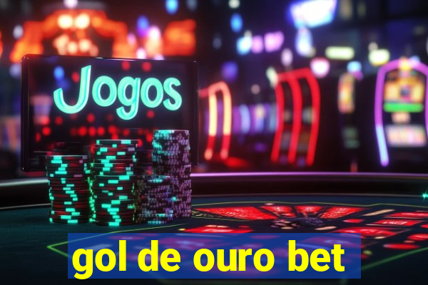 gol de ouro bet