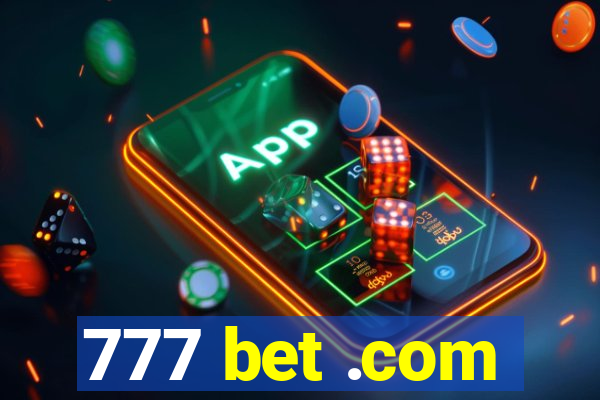 777 bet .com