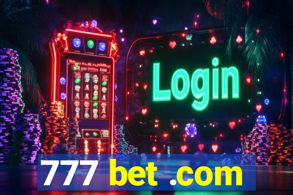 777 bet .com