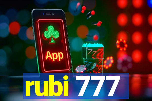 rubi 777