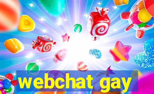 webchat gay