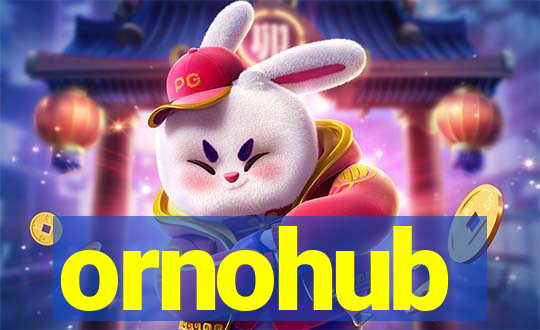 ornohub