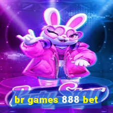 br games 888 bet