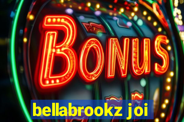 bellabrookz joi