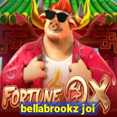 bellabrookz joi