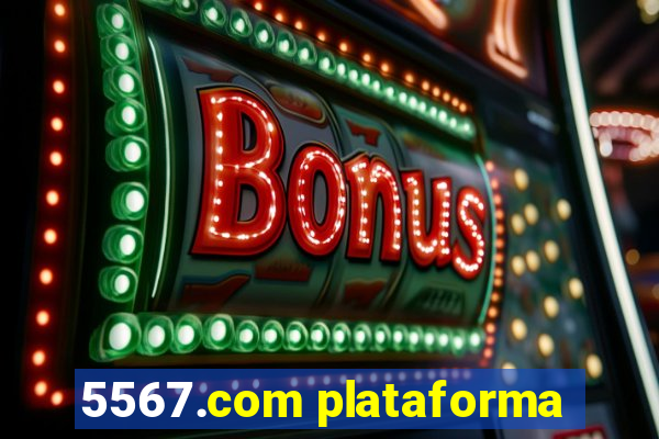 5567.com plataforma