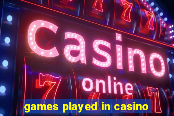 games played in casino