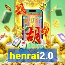 henrai2.0