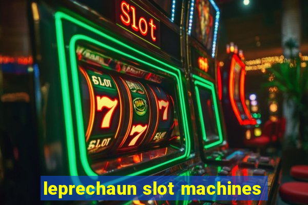 leprechaun slot machines