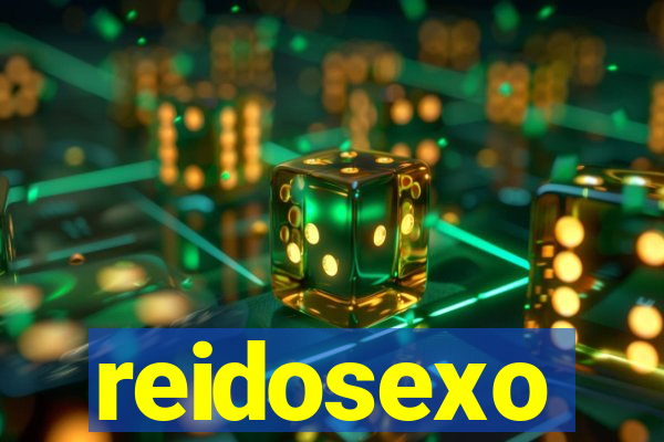 reidosexo