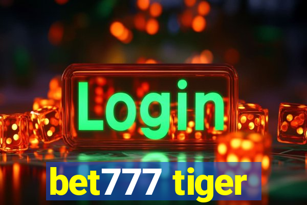 bet777 tiger