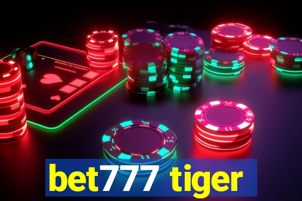 bet777 tiger