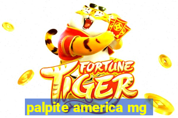 palpite america mg