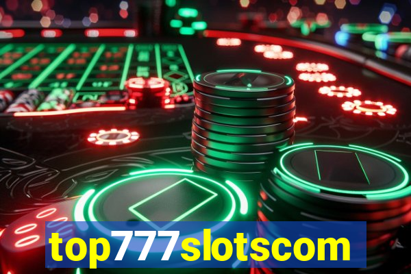 top777slotscom