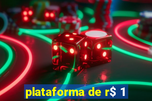 plataforma de r$ 1