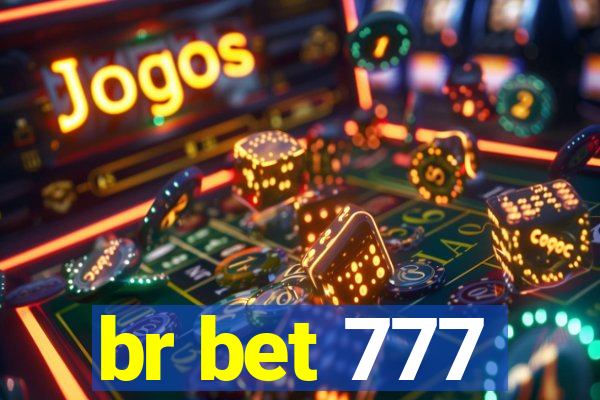 br bet 777