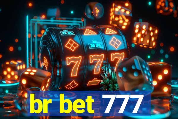 br bet 777