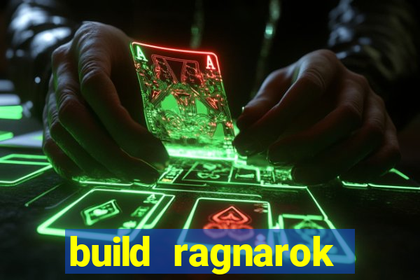 build ragnarok history reborn farm