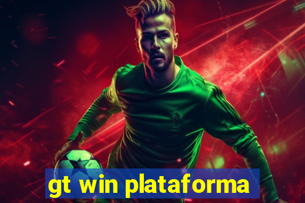 gt win plataforma