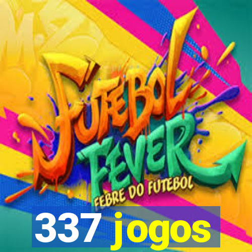 337 jogos