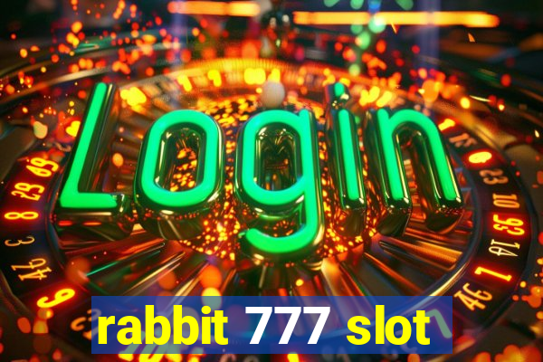 rabbit 777 slot