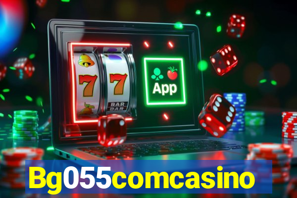 Bg055comcasino