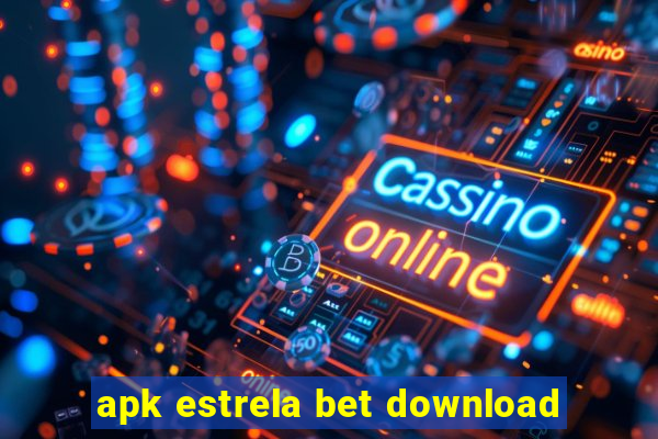 apk estrela bet download