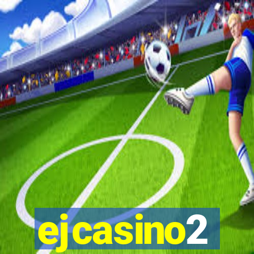 ejcasino2