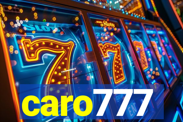 caro777