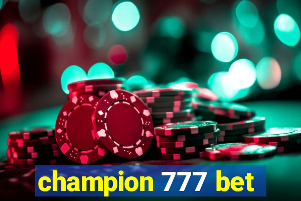 champion 777 bet